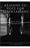 Reasons to Vote for Libertarians