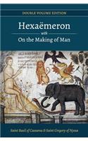 Hexaemeron with On the Making of Man (Basil of Caesarea, Gregory of Nyssa)