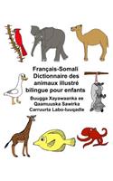 Français-Somali Dictionnaire des animaux illustré bilingue pour enfants Buugga Xayawaanka ee Qaamuuska Sawirka Carruurta Labo-luuqadle