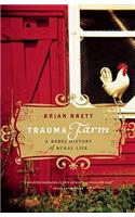 Trauma Farm