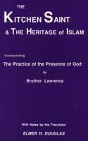 Kitchen Saint and the Heritage of Islam