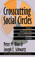 Crosscutting Social Circles