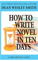 How to Write a Novel in Ten Days