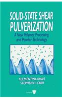 Solid-State Shear Pulverization