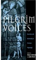 Pilgrim Voices: Narrative and Authorship in Christian Pilgrimage