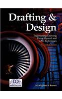 Drafting and Design: Engineering Drawing Using Manual and CAD Techniques