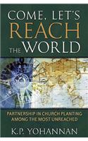 Come, Let's Reach the World