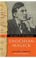 Enochian Magick: Best of the Equinox, Volume I