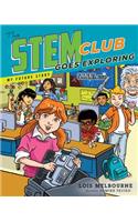 STEM Club Goes Exploring