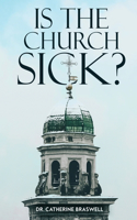 Is the Church Sick?