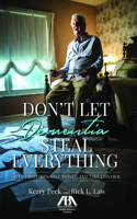 Don't Let Dementia Steal Everything