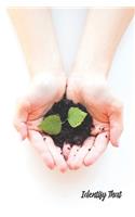 Identify That: Reference Log Book To Record Trees, Shrubs, Plants And Vines