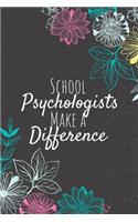 School Psychologists Make A Difference