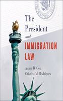 President and Immigration Law