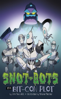 The Bit-Con Plot: (Snot-Bots)