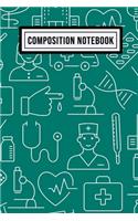 Medical College Ruled Composition Notebook