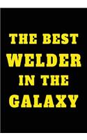 The Best Welder In The Galaxy