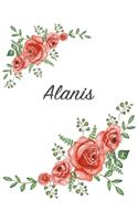 Alanis: Personalized Notebook with Flowers and First Name - Floral Cover (Red Rose Blooms). College Ruled (Narrow Lined) Journal for School Notes, Diary Wri