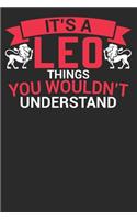 It Is A Leo Things You Wouldn't Understand