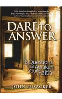 Dare to Answer