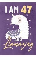 I am 47 And Llamazing