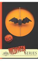 Halloween Series One Hundred and Fifty page lined Halloween Journal: 150-page Lined Halloween Decor Notebook to write in, with individually numbered pages and Metric/Imperial conversion charts. Glossy color cover. Cla