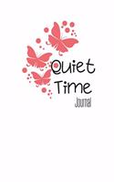 Quiet Time Journal: Me Time, Reflect, Prayer. Cute Fabulous Lovely Notebook/ Diary/ Journal to write in, Lovely Lined Blank designed interior 6 x 9 inches 80 Pages, Gif