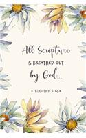 All Scripture Is Breathed Out By God - 2 Timothy 3