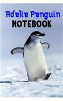 Adelie Penguin notebook: Blank Lined Gift notebook For Adelie Penguin