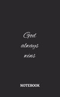 God always Wins Notebook