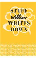 Stuff Willow Writes Down: Personalized Journal / Notebook (6 x 9 inch) with 110 wide ruled pages inside [Mustard Yellow]