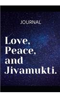 Love, Peace and Jivamukti