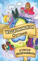 Willkommen in Osttimor Kinder Reisetagebuch: 6x9 Kinder Reise Journal I Notizbuch zum Ausfüllen und Malen I Perfektes Geschenk für Kinder für den Trip nach Osttimor ()