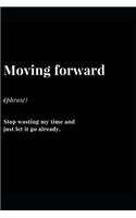 Moving Forward