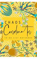 Chaos Coordinator To Do List Notebook
