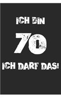 Ich Bin 70 Ich Darf Das!