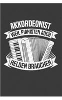 Akkordeonist weil Pianisten auch Helden brauchen