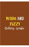 Warm And Fuzzy Holiday Wishes