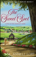 The Sweet Spot (Appleton Vale Book 1)