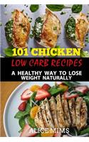 101 Chicken Low Carb Recipes