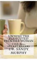 Loosing The Persecuted Preacher-Woman