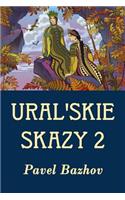 Ural'skie Skazy 2 (Illustrated)