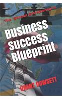 Business Success Blueprint