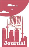 Tokyo - My Travel Story Journal