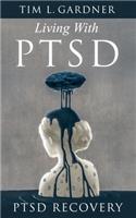 Living With PTSD