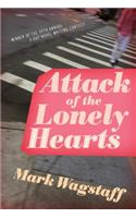 Attack of the Lonely Hearts