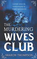 Murdering Wives Club