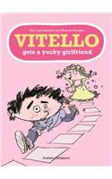 Vitello Gets a Yucky Girlfriend