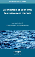 Valorisation et economie des ressources marines