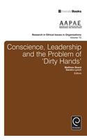 Conscience, Leadership and the Problem of 'Dirty Hands'